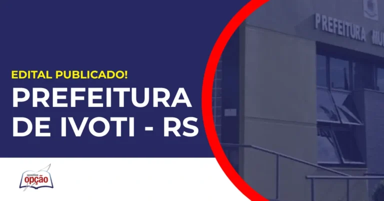Concurso Prefeitura de Ivoti RS