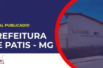 Concurso Prefeitura de Patis MG tem edital publicado