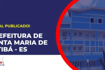 Concurso Prefeitura de Santa Maria de Jetibá ES tem edital publicado