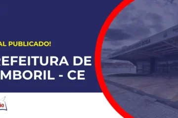 Concurso Prefeitura de Tamboril CE tem edital publicado