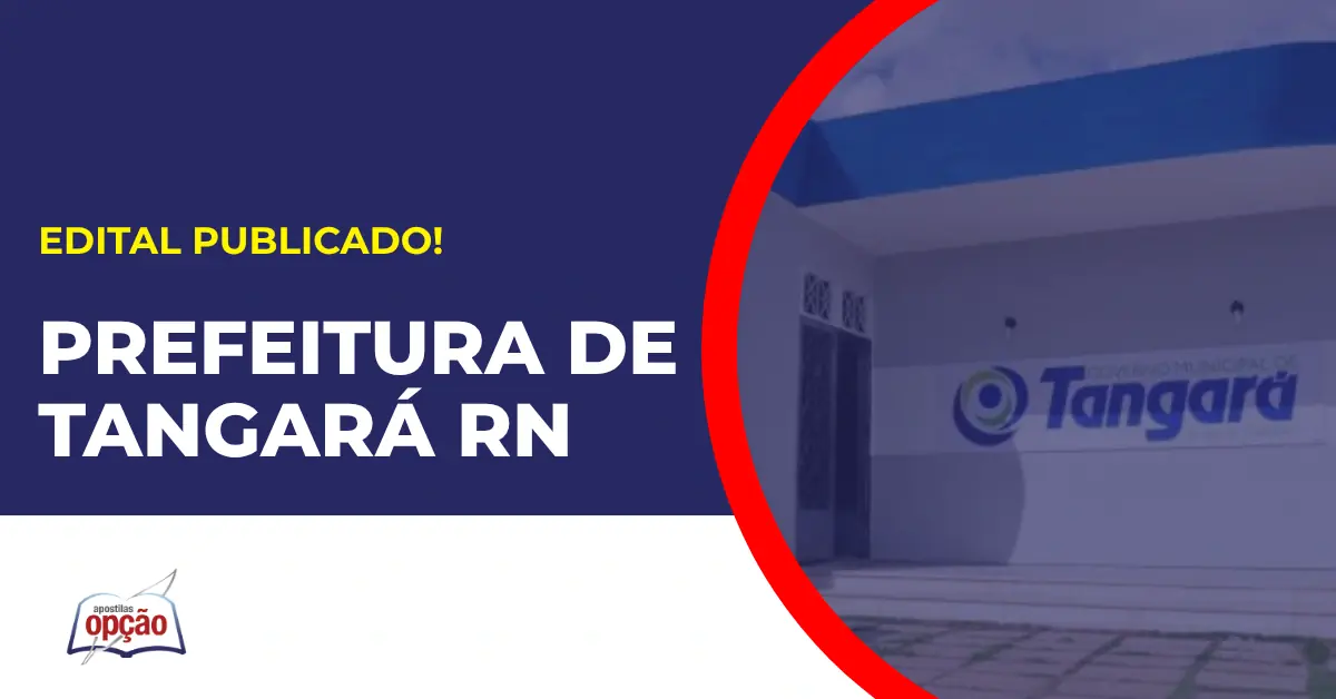 Concurso Prefeitura de Tangará RN está com edital publicado