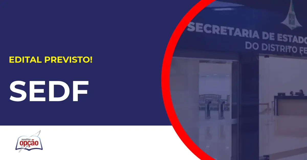 Concurso SEDF tem edital previsto.