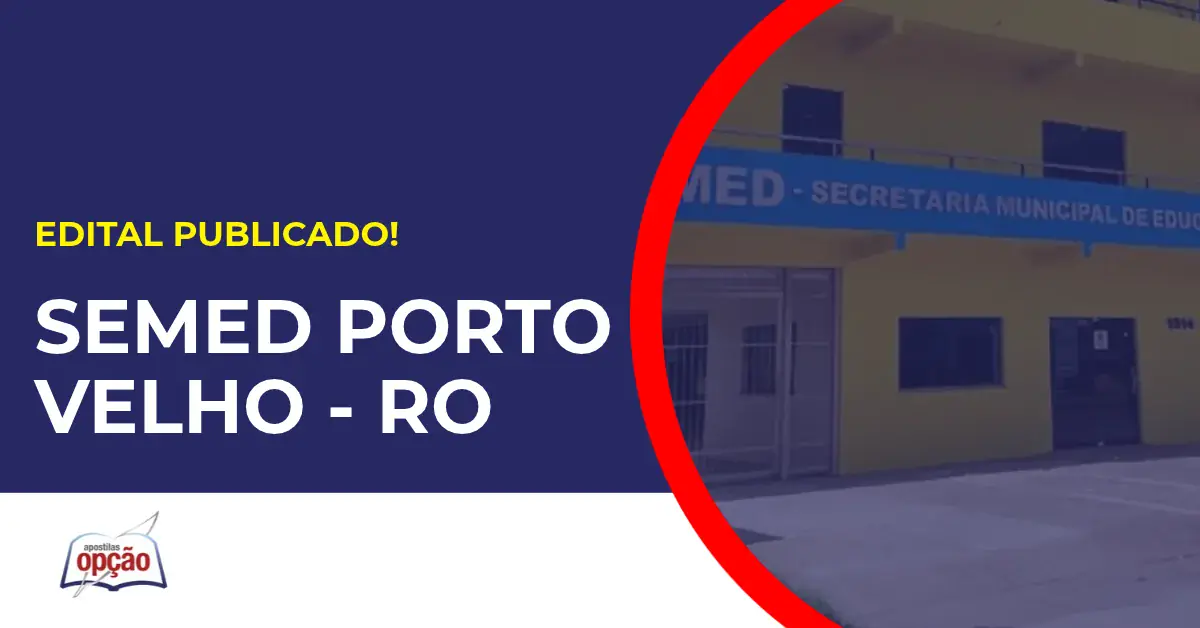 Concurso Semed Porto Velho RO tem edital publicado