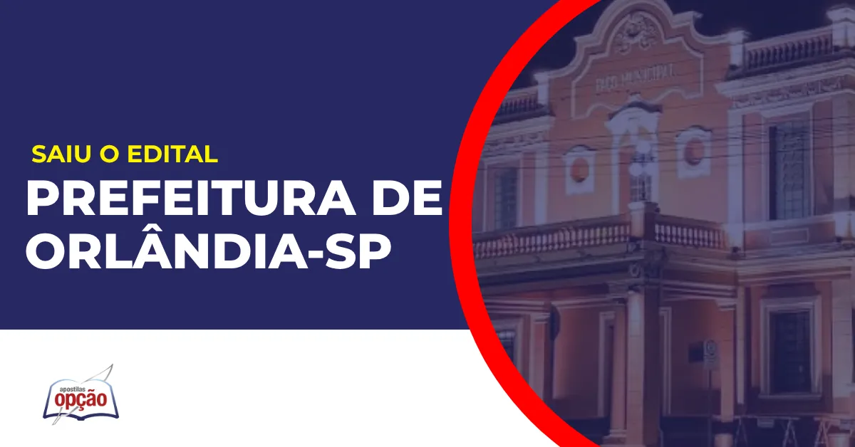 Imagem com fundo azul divulgando o Concurso Prefeitura de Orlândia SP
