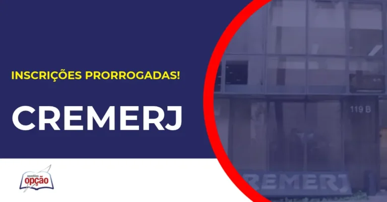 Concurso CREMERJ tem inscrições prorrogadas.