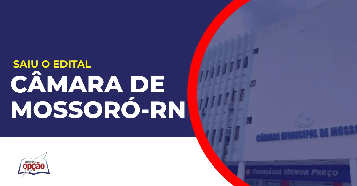 Imagem com fundo azul divulgando o Concurso Câmara de Mossoró RN
