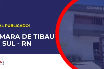 Concurso Câmara de Tibau do Sul tem edital publicado.