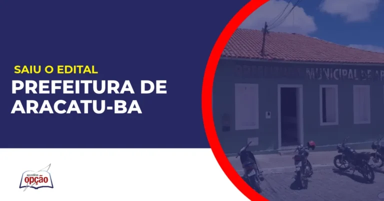 Imagem com fundo azul divulgando o Concurso Prefeitura de Aracatu BA