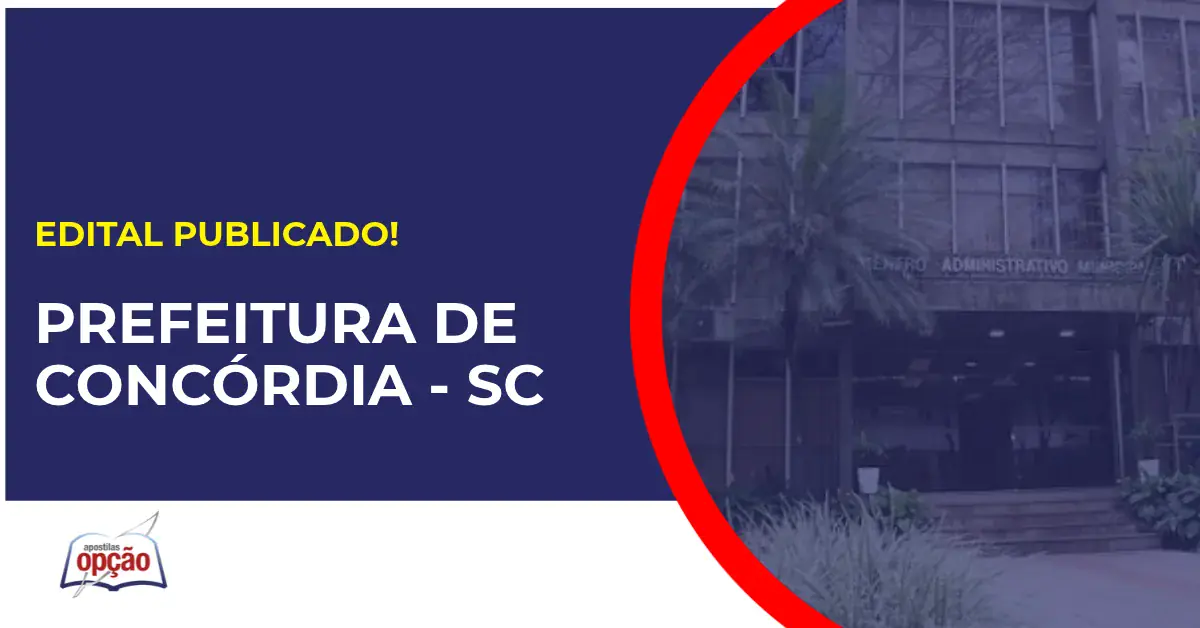 Concurso Prefeitura de Concórdia SC tem edital publicado.