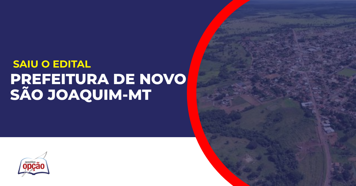 Imagem com fundo azul divulgando o Concurso Prefeitura de Novo São Joaquim MT