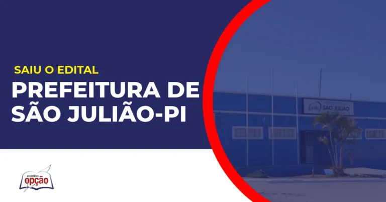 Imagem com fundo azul divulgando o Concurso Prefeitura de São Julião PI