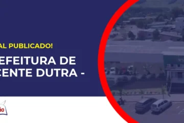 Concurso Prefeitura de Vicente Dutra RS tem edital publicado
