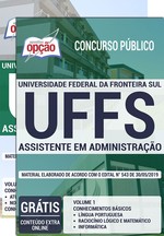 Apostila Concurso UFFS 2019 - ASSISTENTE EM ADMINISTRAÇÃO