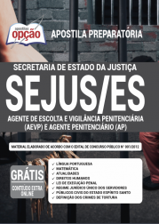 Apostila SEJUS-ES 2020 - Agente de Escolta e Vigilância Penitenciária - AEVP e Agente Penitenciário - AP