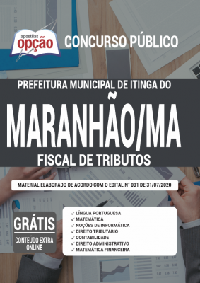 Apostila Prefeitura de Itinga do Maranhão - MA - Fiscal de Tributos