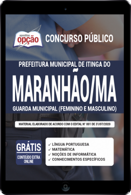 Apostila Prefeitura de Itinga do Maranhão - MA em PDF - Guarda Municipal (Feminino e Masculino)