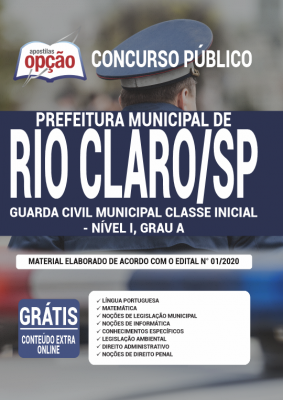 Apostila Prefeitura de Rio Claro - SP - Guarda Civil Municipal Classe Inicial - Nível I, Grau A
