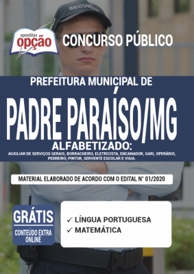 Apostila Prefeitura de Padre Paraíso - MG - Alfabetizado: Auxiliar de Serviços Gerais, Borracheiro, Eletricista, Encanador, Gari, Operário, Pedreiro, Pintor, Servente Escolar e Vigia