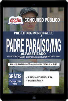 Apostila Prefeitura de Padre Paraíso - MG em PDF - Alfabetizado: Auxiliar de Serviços Gerais, Borracheiro, Eletricista, Encanador, Gari, Operário, Pedreiro, Pintor, Servente Escolar e Vigia