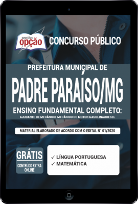 Apostila Prefeitura de Padre Paraíso - MG em PDF - Ensino Fundamental Completo: Ajudante de Mecânico, Mecânico Motor Gasolina/Diesel