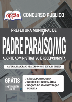 Apostila Prefeitura de Padre Paraíso - MG - Agente Administrativo e Recepcionista