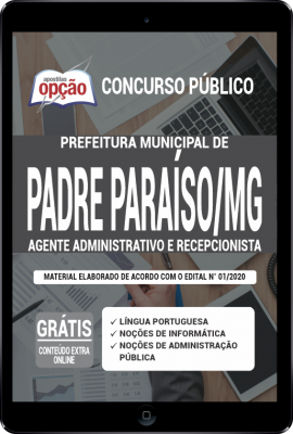 Apostila Prefeitura de Padre Paraíso - MG em PDF - Agente Administrativo e Recepcionista