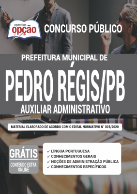Apostila Prefeitura de Pedro Régis - PB - Auxiliar Administrativo