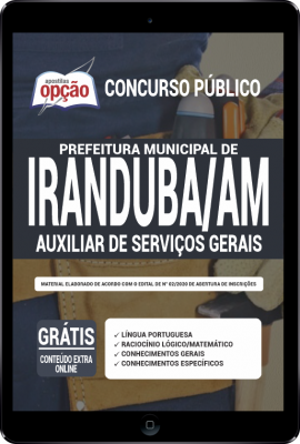 Apostila Prefeitura de Iranduba - AM em PDF - Auxiliar de Serviços Gerais