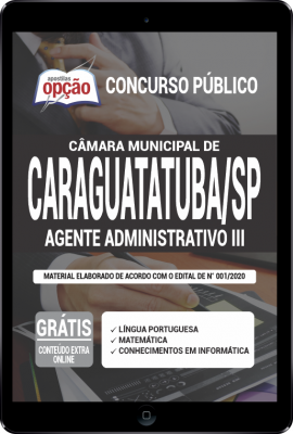 Apostila Câmara de Caraguatatuba - SP em PDF - Assistente Administrativo III