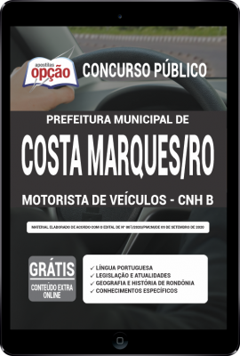 Apostila Prefeitura de Costa Marques - RO em PDF - Motorista de Veículos Leves - CNH B