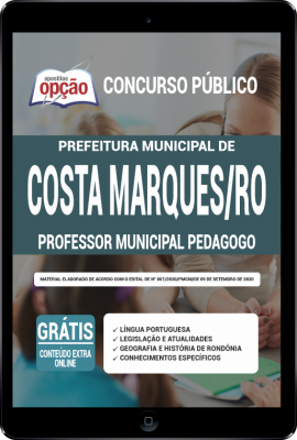 Apostila Prefeitura de Costa Marques - RO em PDF - Professor Municipal Pedagogo