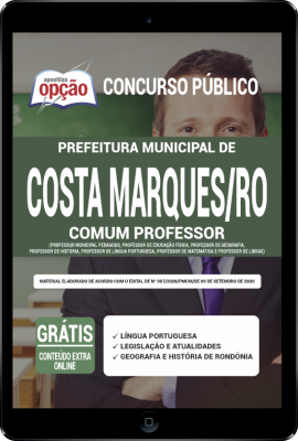 Apostila Prefeitura de Costa Marques - RO em PDF - Comum Professor (Municipal Pedagogo, Educação Física, Geografia, História, Língua Portuguesa, Matemática e Libras)