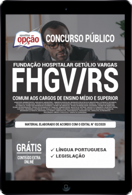 Apostila FHGV-RS em PDF - Comum aos Cargos de Ensino Médio e Superior