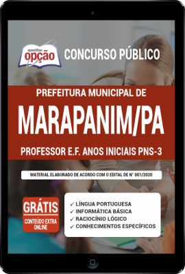 Apostila Prefeitura de Marapanim - PA em PDF - Professor E.F. Anos Iniciais PNS-3
