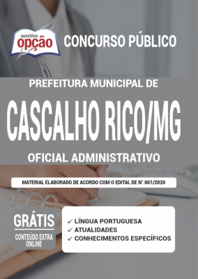 Apostila Prefeitura de Cascalho Rico - MG - Oficial Administrativo