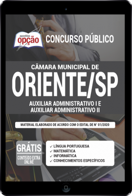 Apostila Câmara de Oriente - SP em PDF - Auxiliar Administrativo I e Auxiliar Administrativo II