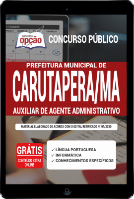 Apostila Prefeitura de Carutapera - MA em PDF - Auxiliar de Agente Administrativo