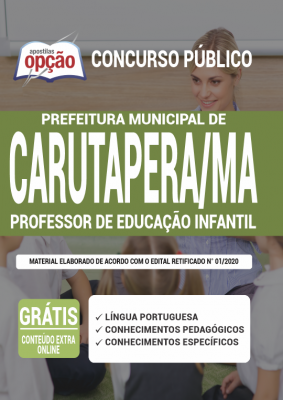 Apostila Prefeitura de Carutapera - MA - Professor de Educação Infantil