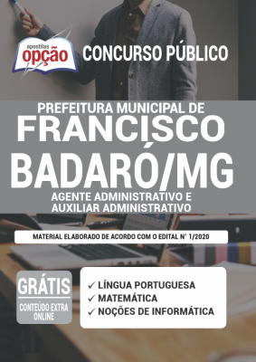 Apostila Prefeitura de Francisco Badaró - MG - Agente Administrativo e Auxiliar Administrativo