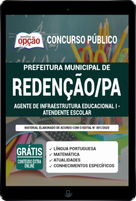 Apostila Prefeitura de Redenção - PA em PDF - Agente de Infraestrutura Educacional I - Atendente Escolar