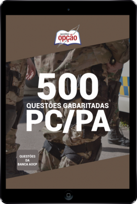 500 Questões PC-PA em PDF - Gabaritadas