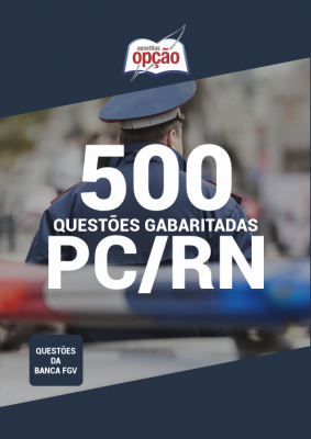 Caderno Questões PC-RN - 500 Questões Gabaritadas