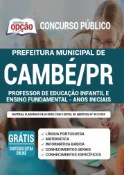 Apostila Prefeitura de Cambé - PR 2020 - Professor de Educação Infantil e Ensino Fundamental - Anos Iniciais