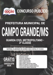 Apostila Prefeitura de Campo Grande - MS 2020 - Guarda Civil Metropolitano - 3ª Classe