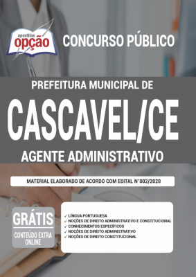 Apostila Prefeitura de Cascavel - CE - Agente Administrativo