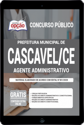 Apostila Prefeitura de Cascavel - CE em PDF - Agente Administrativo