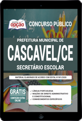 Apostila Prefeitura de Cascavel - CE em PDF - Secretário Escolar