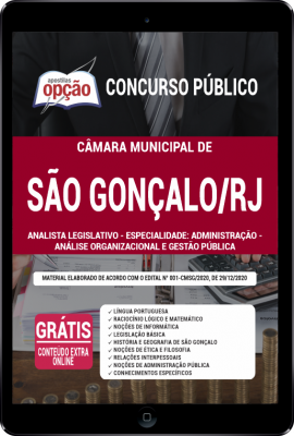 Apostila Câmara de São Gonçalo - RJ em PDF - Analista Legislativo - Especialidade: Administração - Análise Organizacional e Gestão Pública