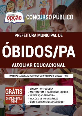 Apostila Prefeitura de Óbidos - PA - Auxiliar Educacional