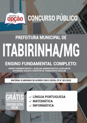 Apostila Prefeitura de Itabirinha - MG - Ensino Fundamental Completo: Agente Administrativo I, Auxiliar Administrativo, Auxiliar de Atividades Sociais e Monitor de Transporte Escolar